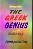 THE GREEK GENUIS AND ITS MEANING TO US